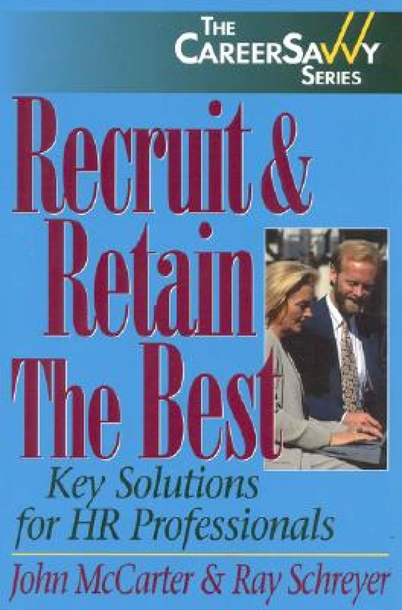 Recruit & Retain the Best