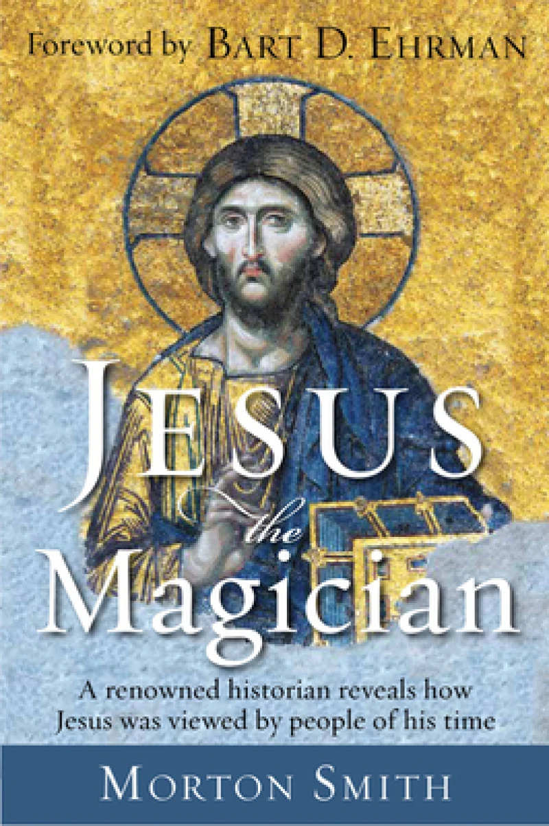 Jesus The Magician