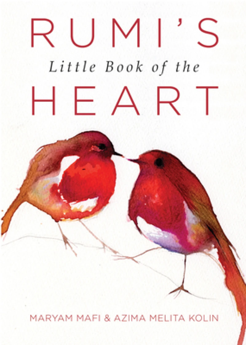 Rumi''s Little Book of the Heart