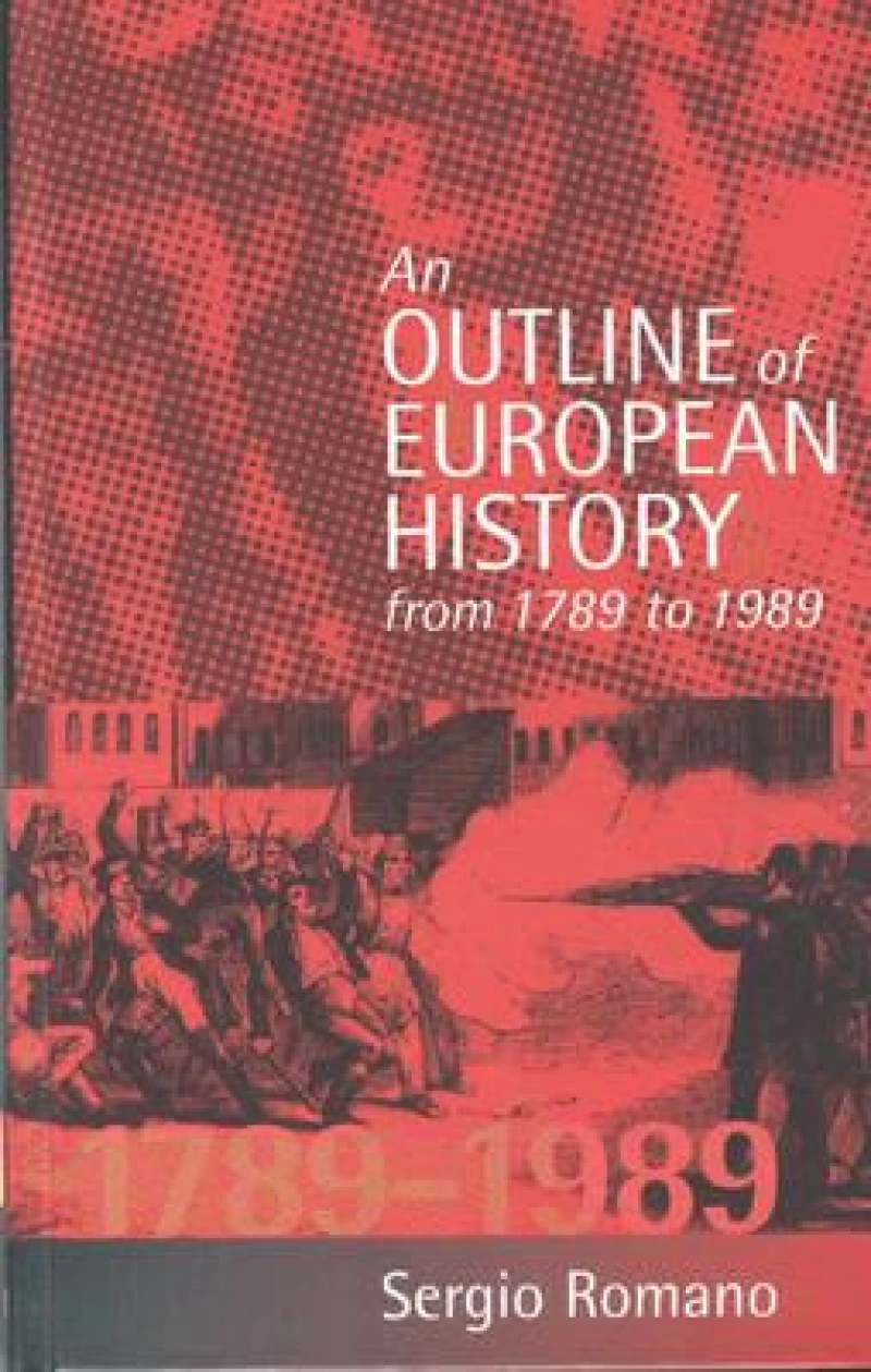 An Outline of European History From 1789 to 1989