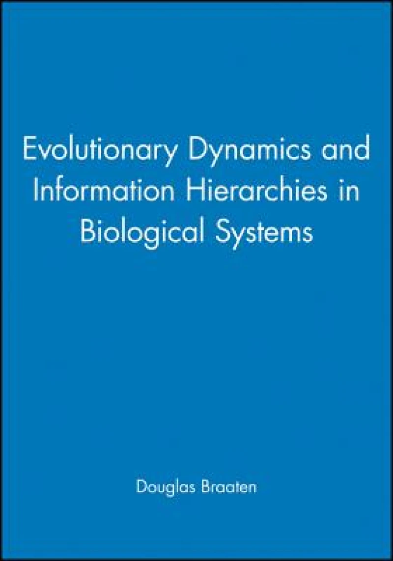 Evolutionary Dynamics and Information Hierarchies in Biological Systems