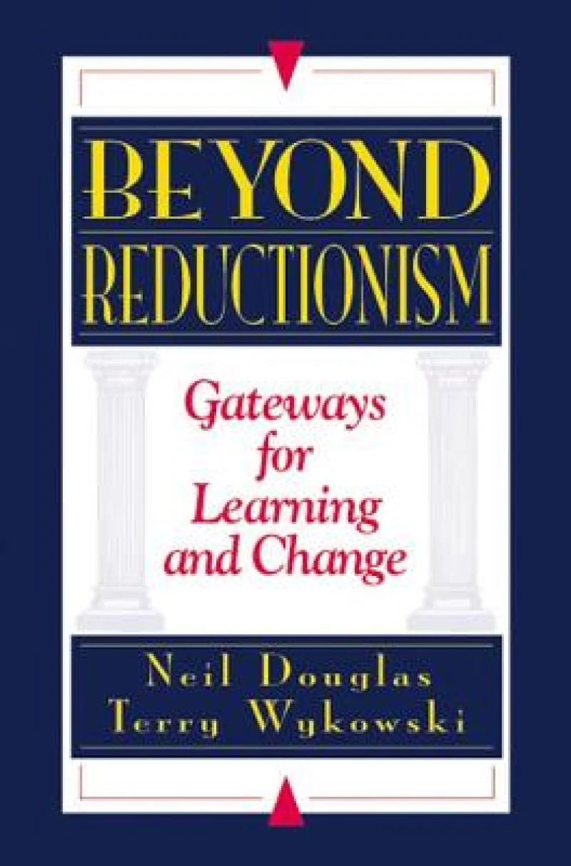 Beyond Reductionism