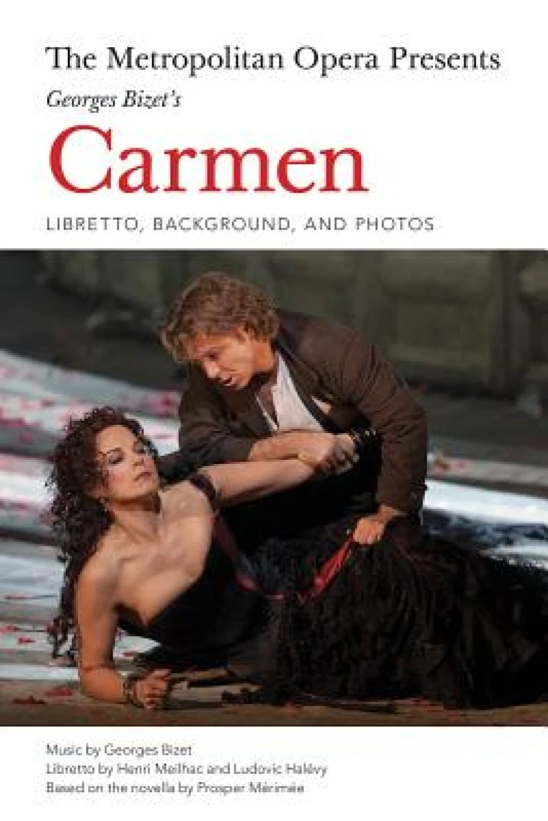 Metropolitan Opera Presents: Georges Bizet''s Carmen