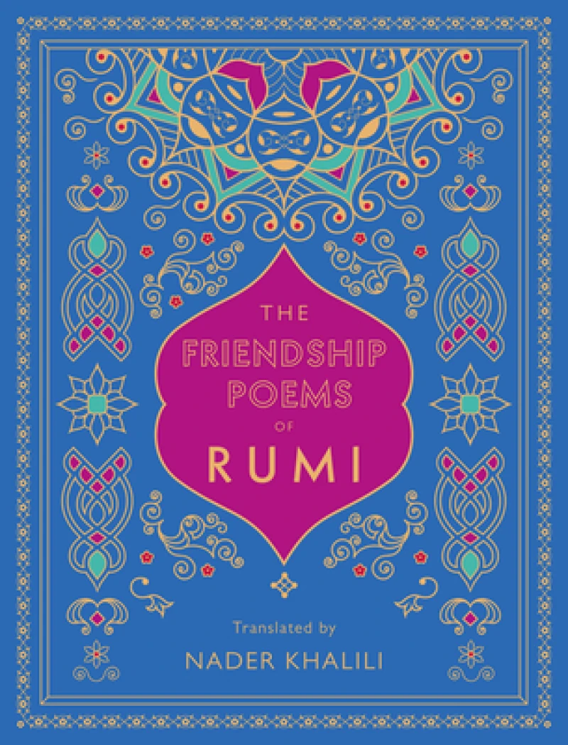 The Friendship Poems of Rumi