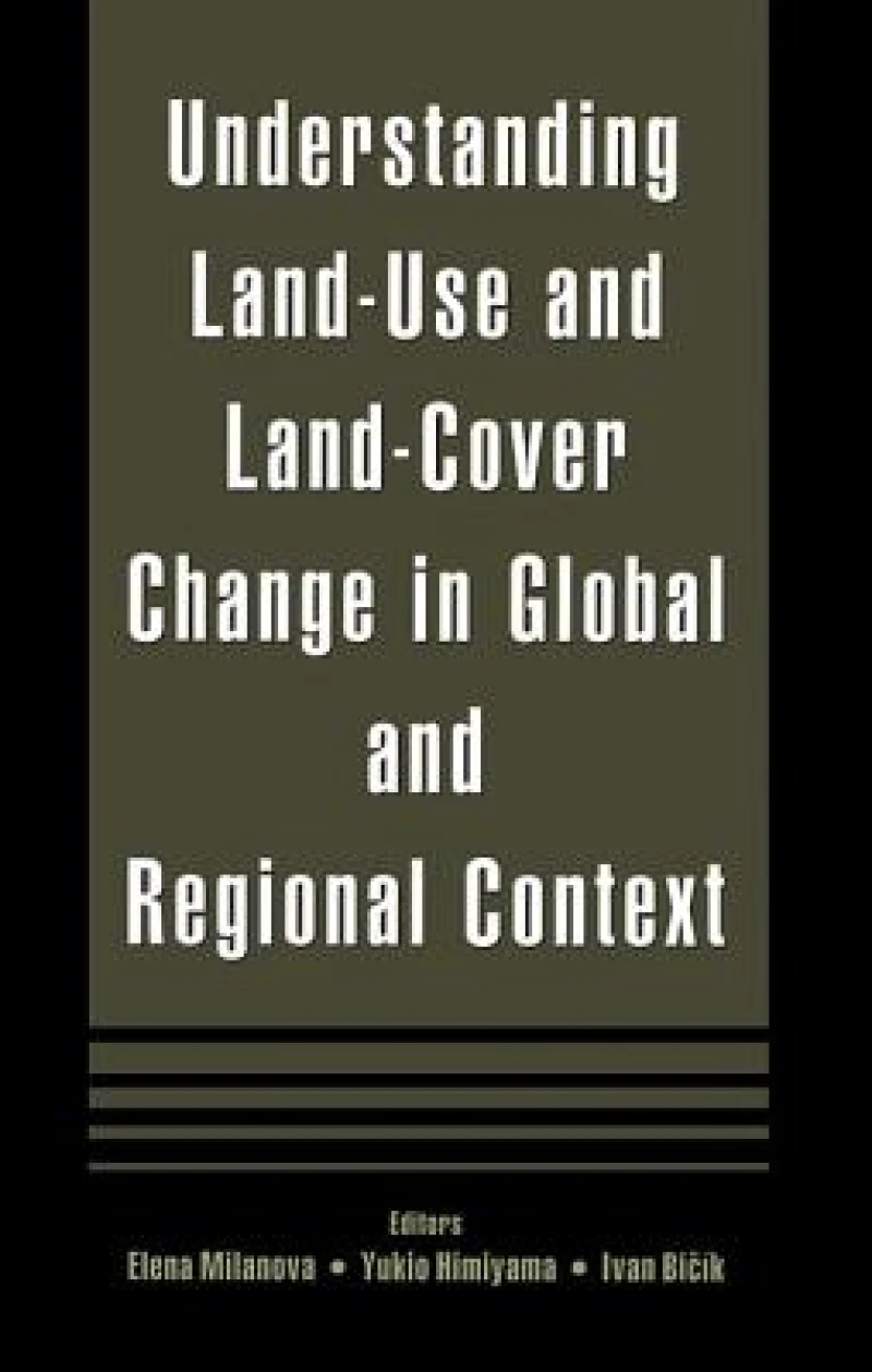 Understanding Land-Use and Land-cover Change in Global and Regional Context