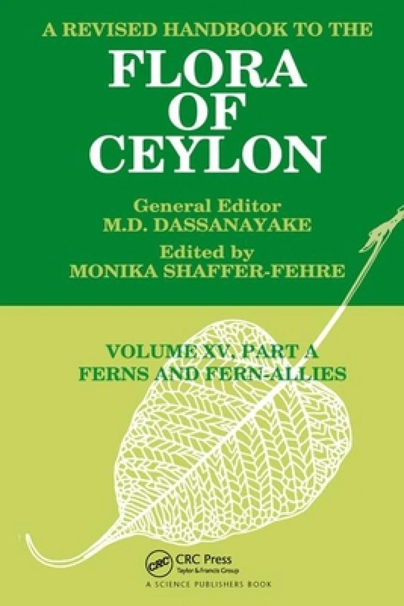 A Revised Handbook to the Flora of Ceylon, Vol. XV, Part A