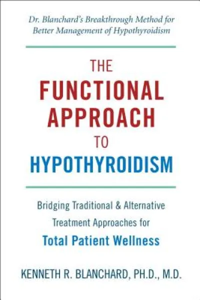 The Functional Approach to Hypothyroidism