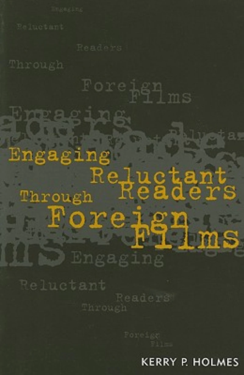 Engaging Reluctant Readers Through Foreign Films