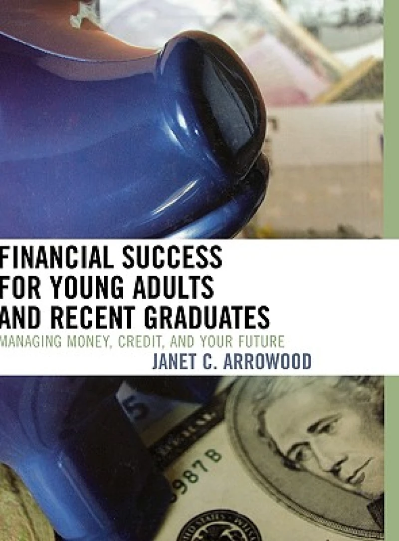 Financial Success for Young Adults and Recent Graduates