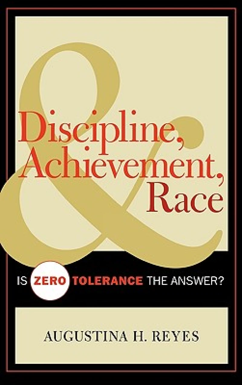 Discipline, Achievement, and Race
