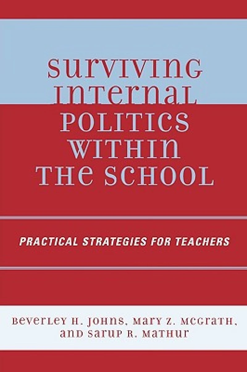Surviving Internal Politics Within the School
