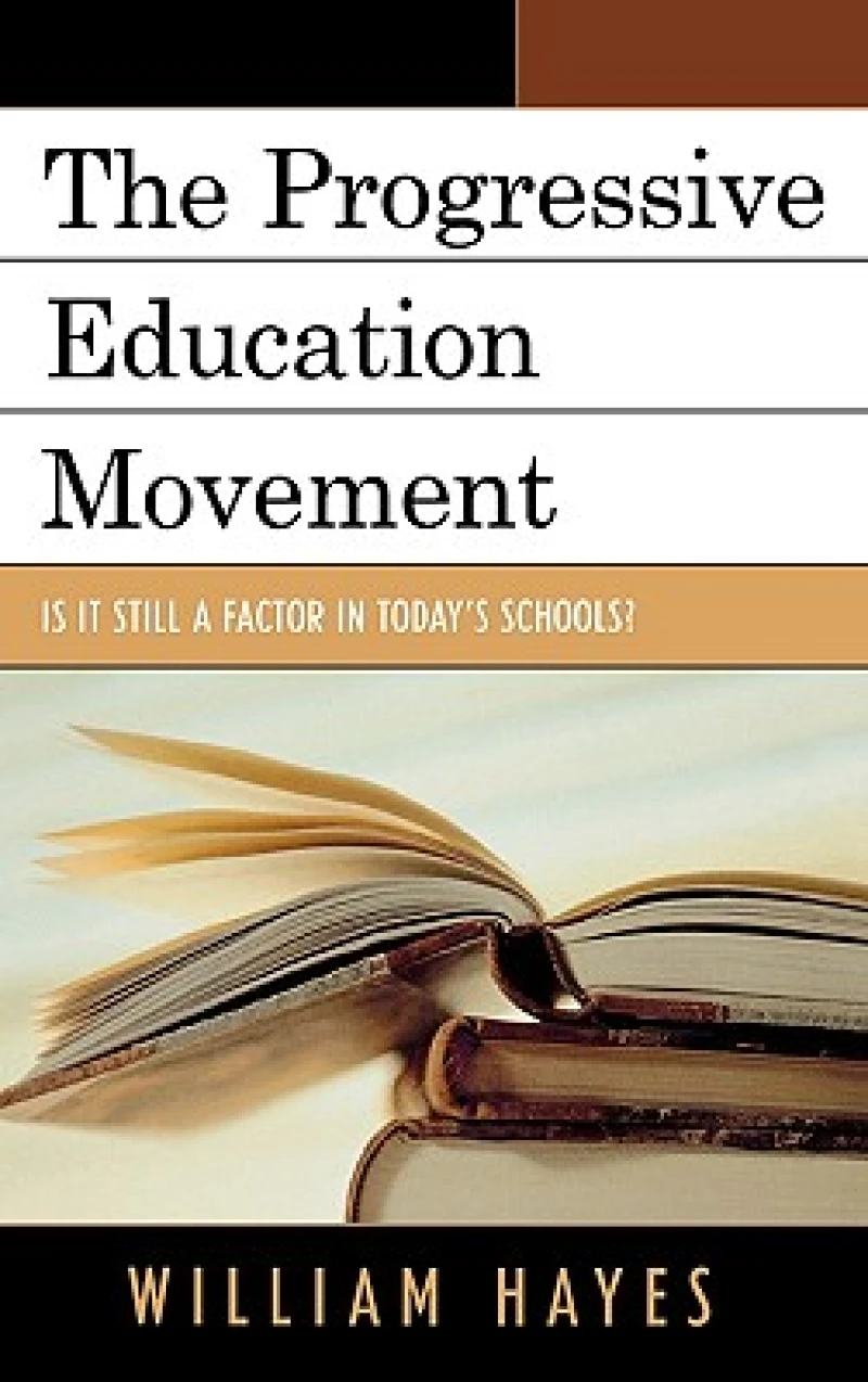 The Progressive Education Movement
