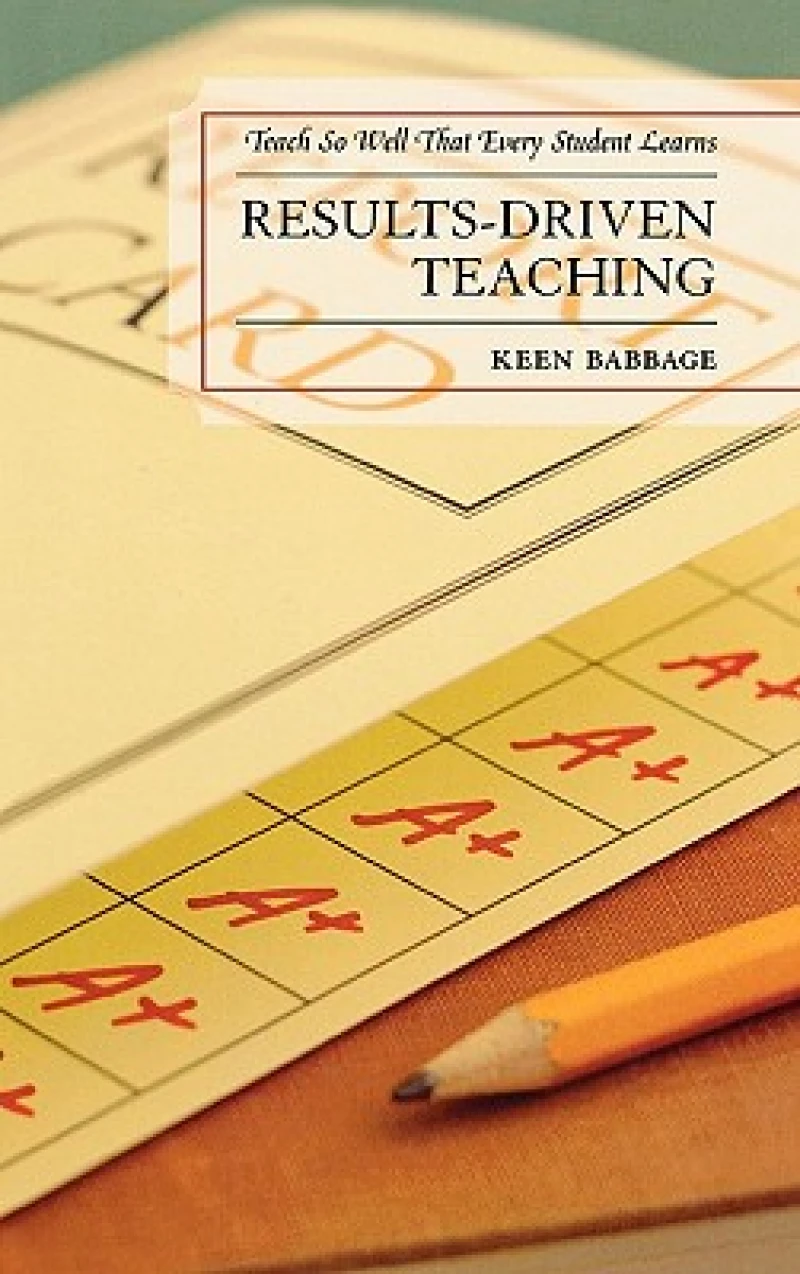 Results-Driven Teaching