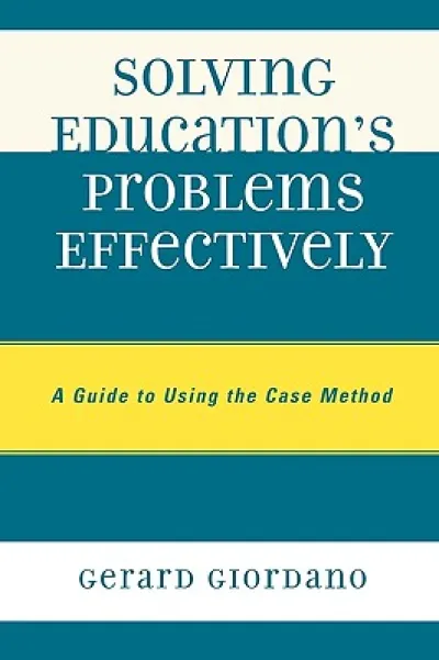 Solving Education's Problems Effectively