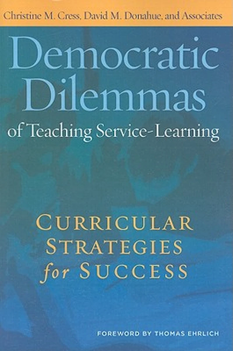 Democratic Dilemmas of Teaching Service-Learning