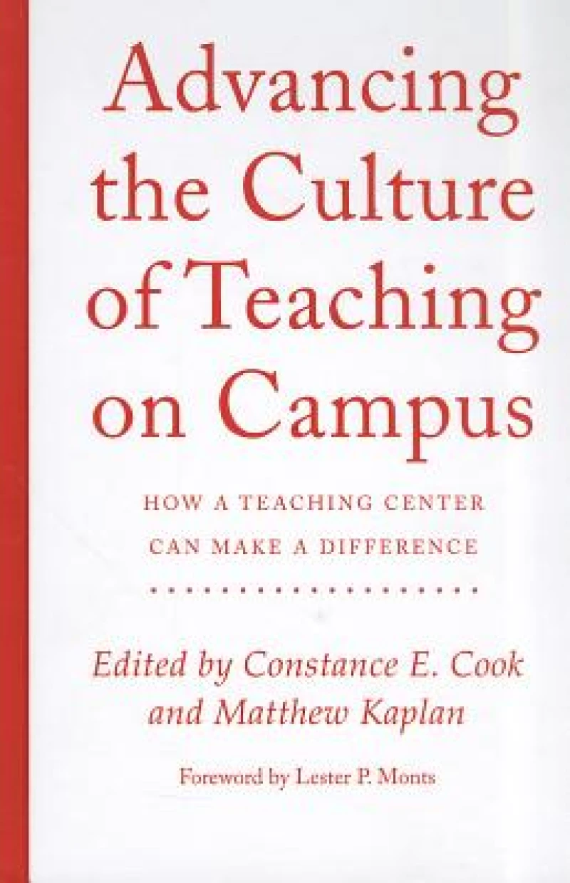 Advancing the Culture of Teaching on Campus