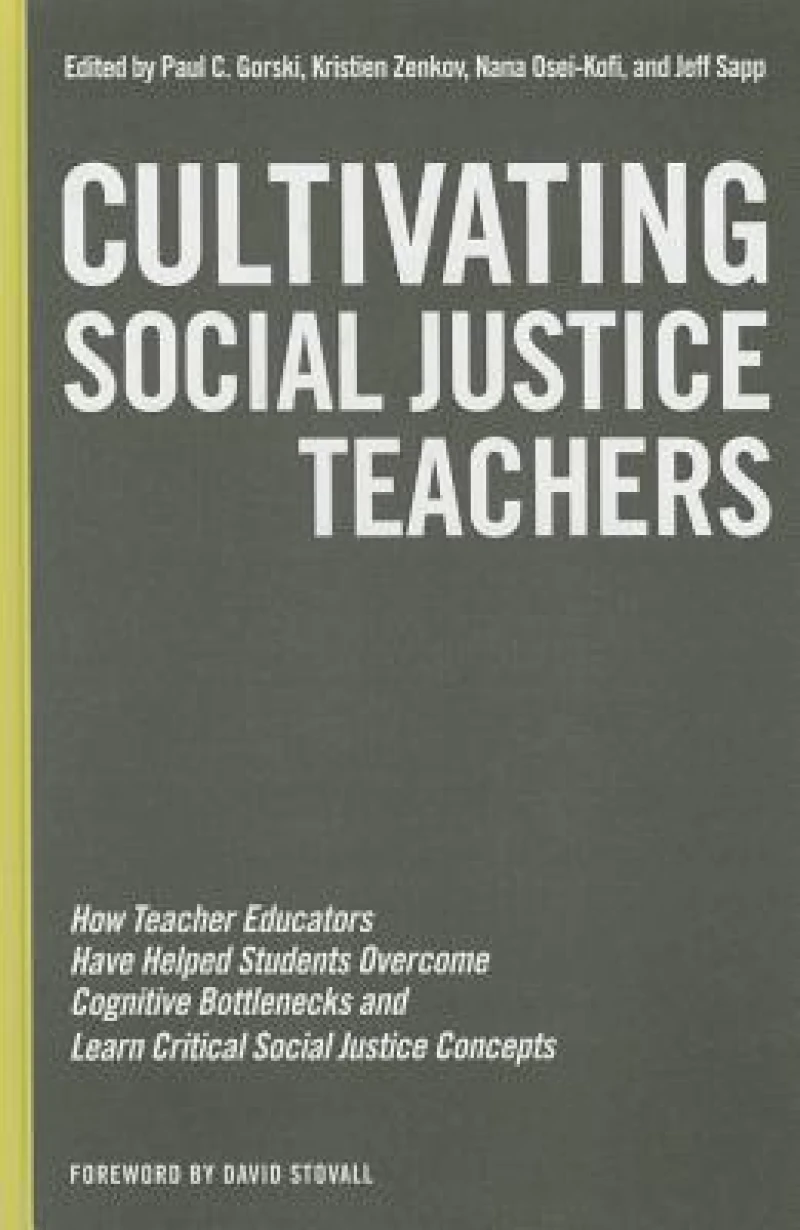 Cultivating Social Justice Teachers