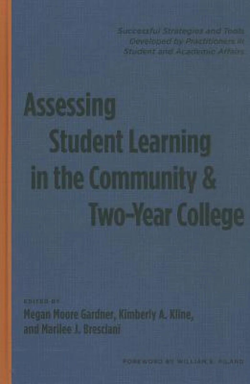 Assessing Student Learning in the Community and Two-Year College