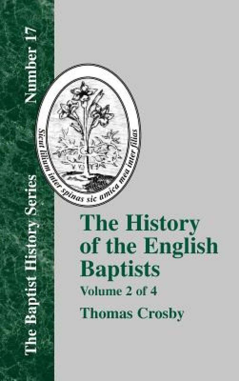 The History Of The English Baptists - Vol. 2