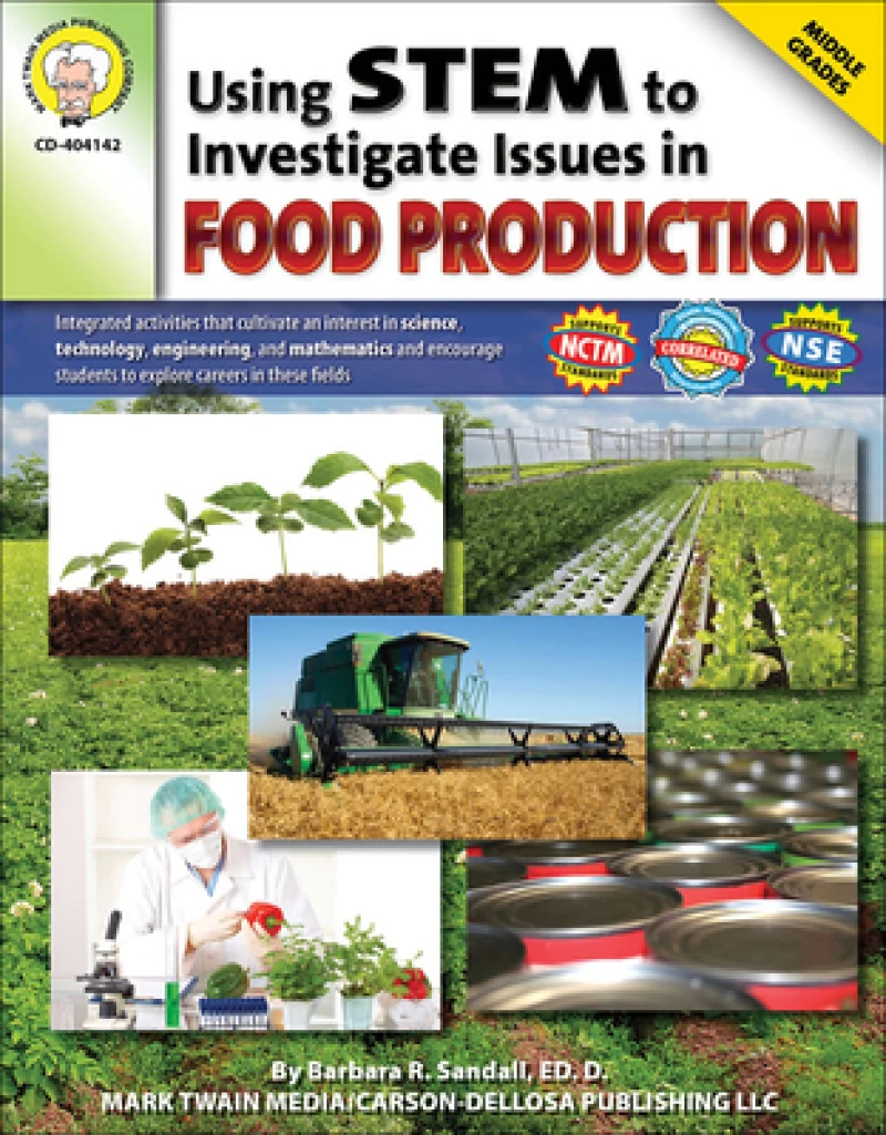 Using STEM to Investigate Issues in Food Production