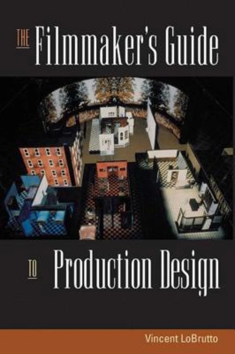 The Filmmaker''s Guide to Production Design