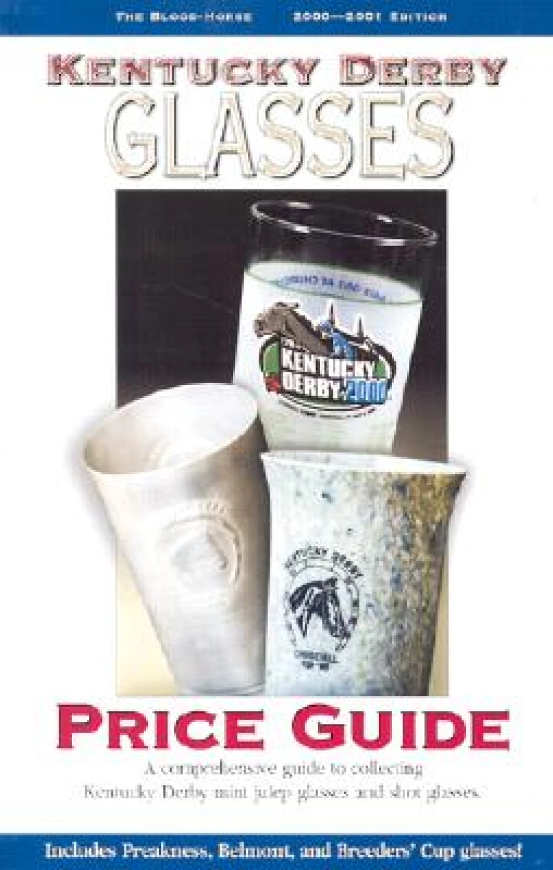 The Blood-horse Kentucky Derby Glasses Price Guide