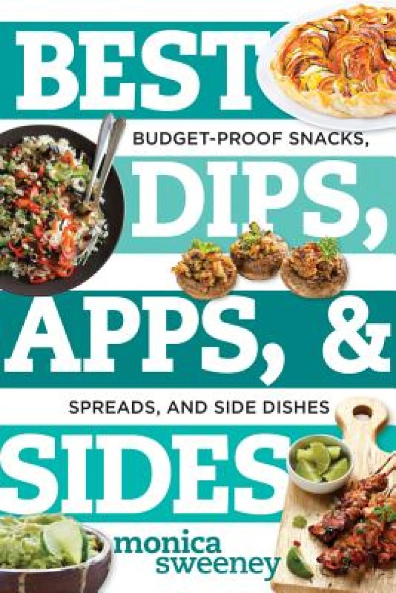 Best Dips, Apps, & Sides