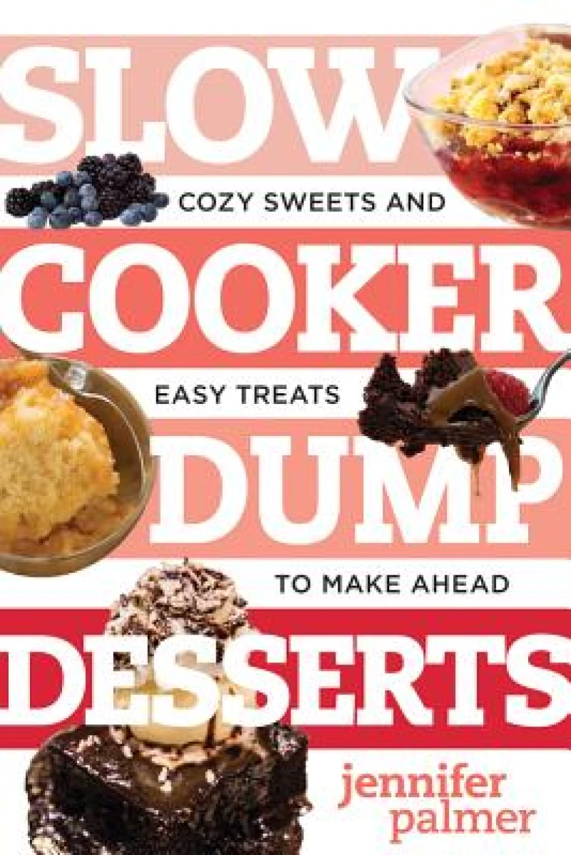 Slow Cooker Dump Desserts – Cozy Sweets and Easy Treats to Make Ahead