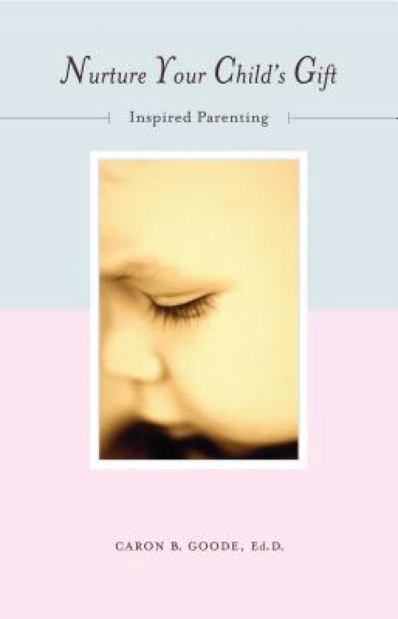 Nurture Your Child''s Gift