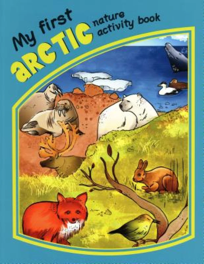 My First Arctic Nature Activity Book