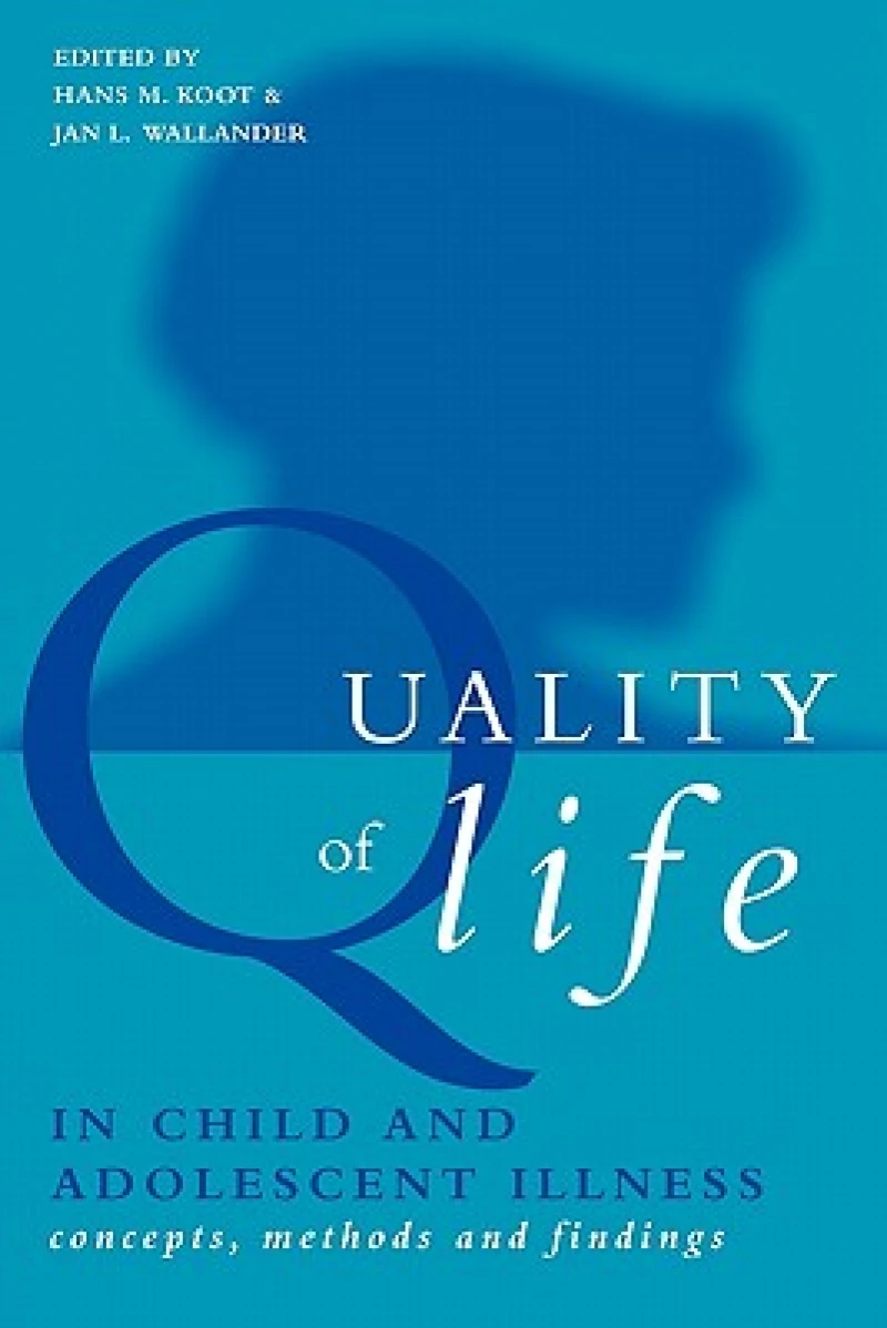 Quality of Life in Child and Adolescent Illness