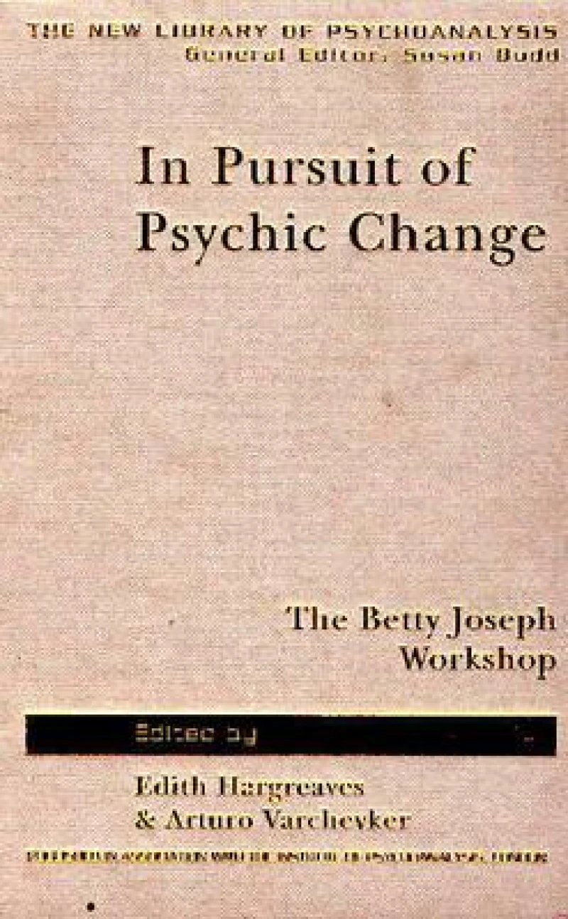 In Pursuit of Psychic Change