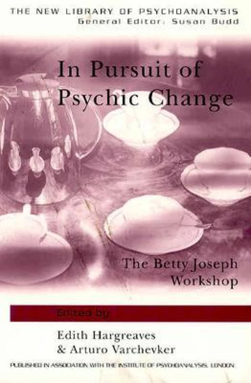 In Pursuit of Psychic Change