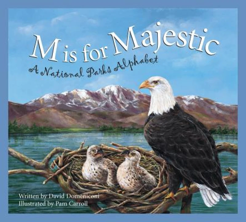 M is for Majestic