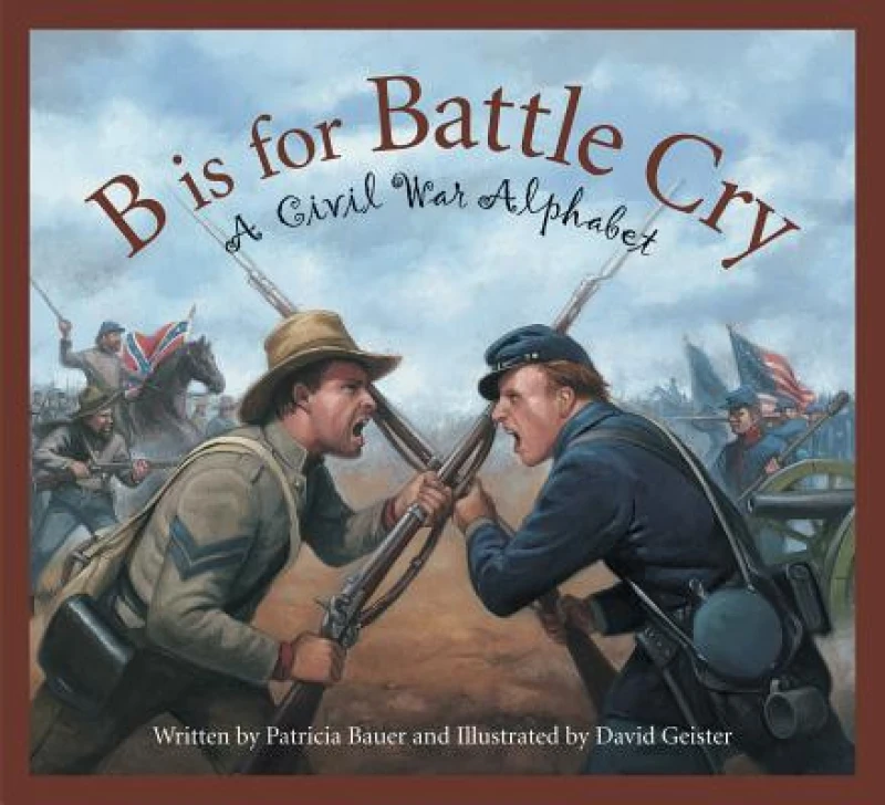 B is for Battle Cry