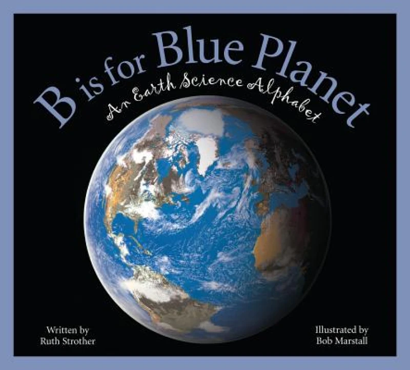 B is for Blue Planet