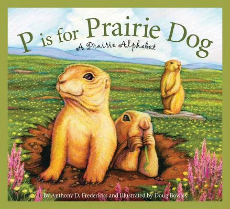 P is for Prairie Dog