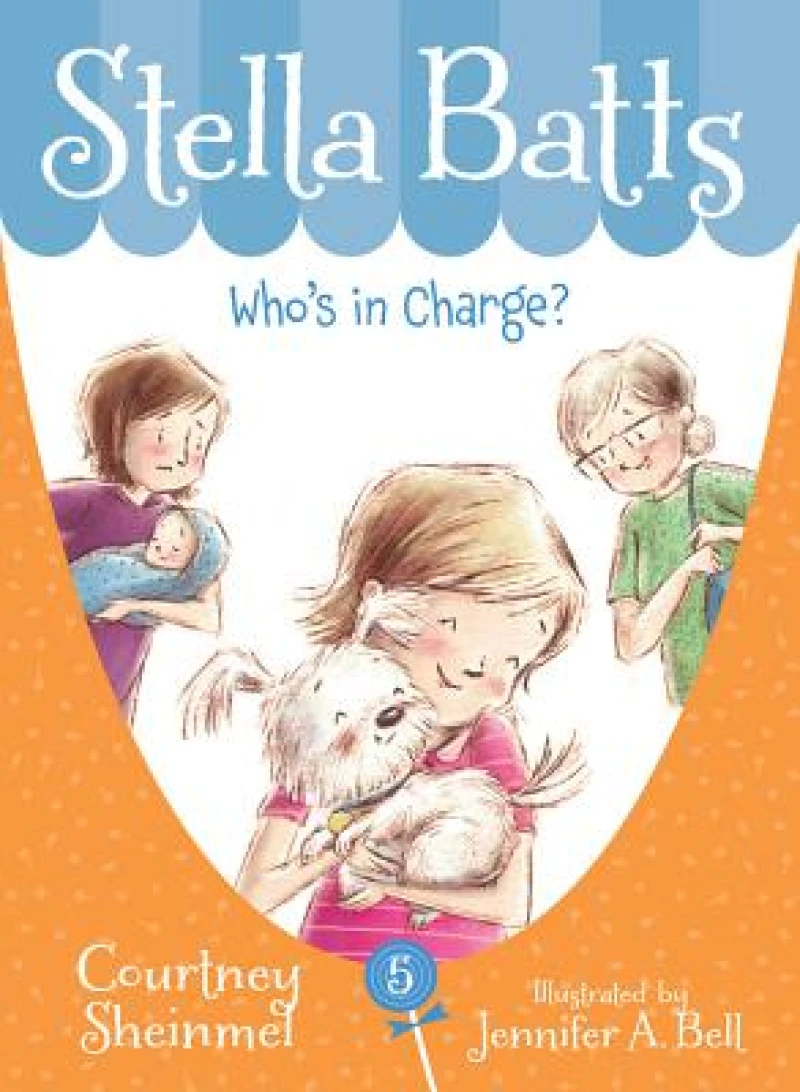 Stella Batts: Who''s in Charge?