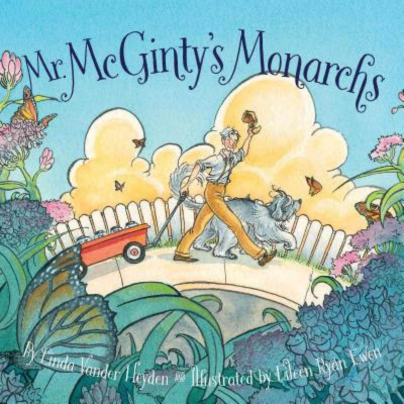 Mr. McGinty''s Monarchs