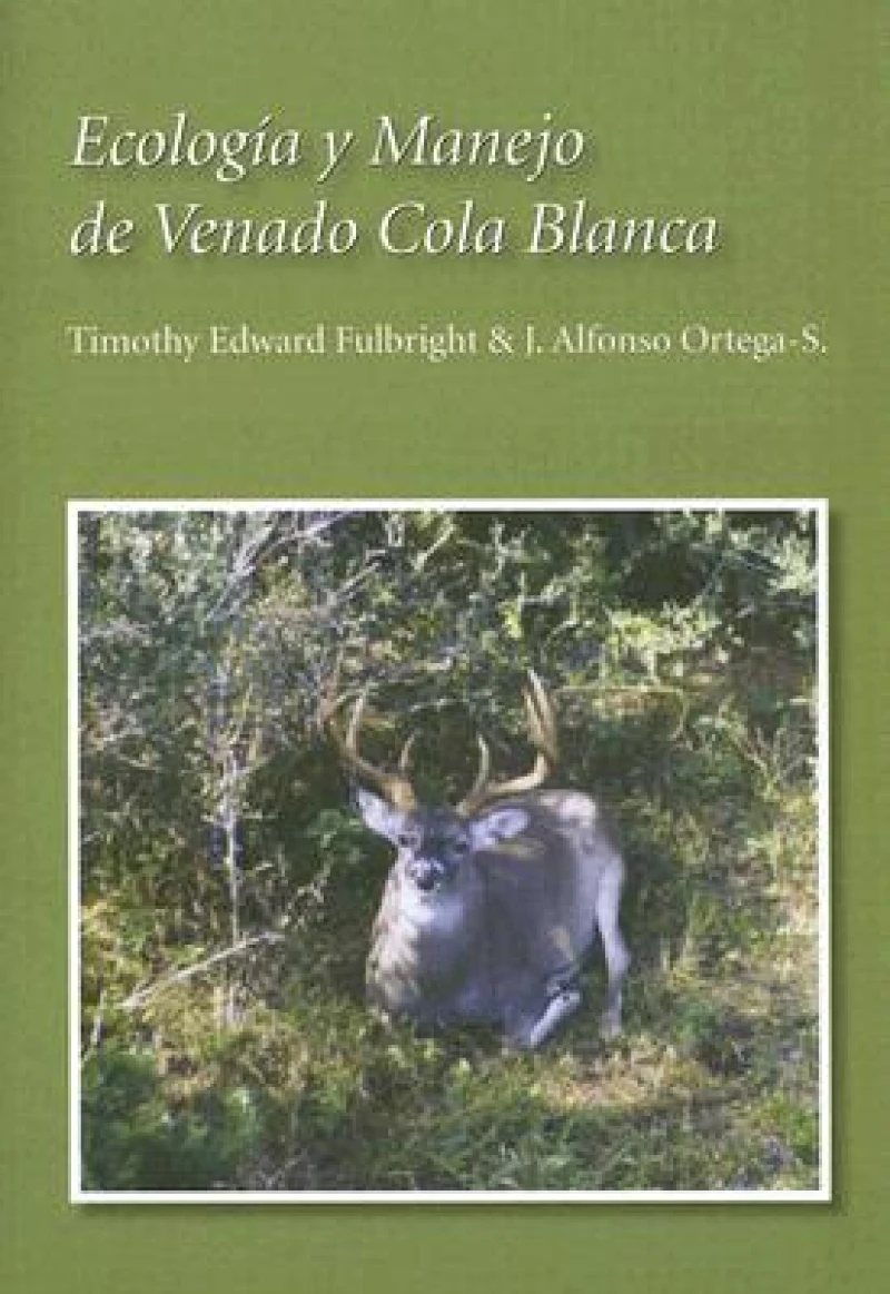 Ecología Y Manejo De Venado Cola Blanca