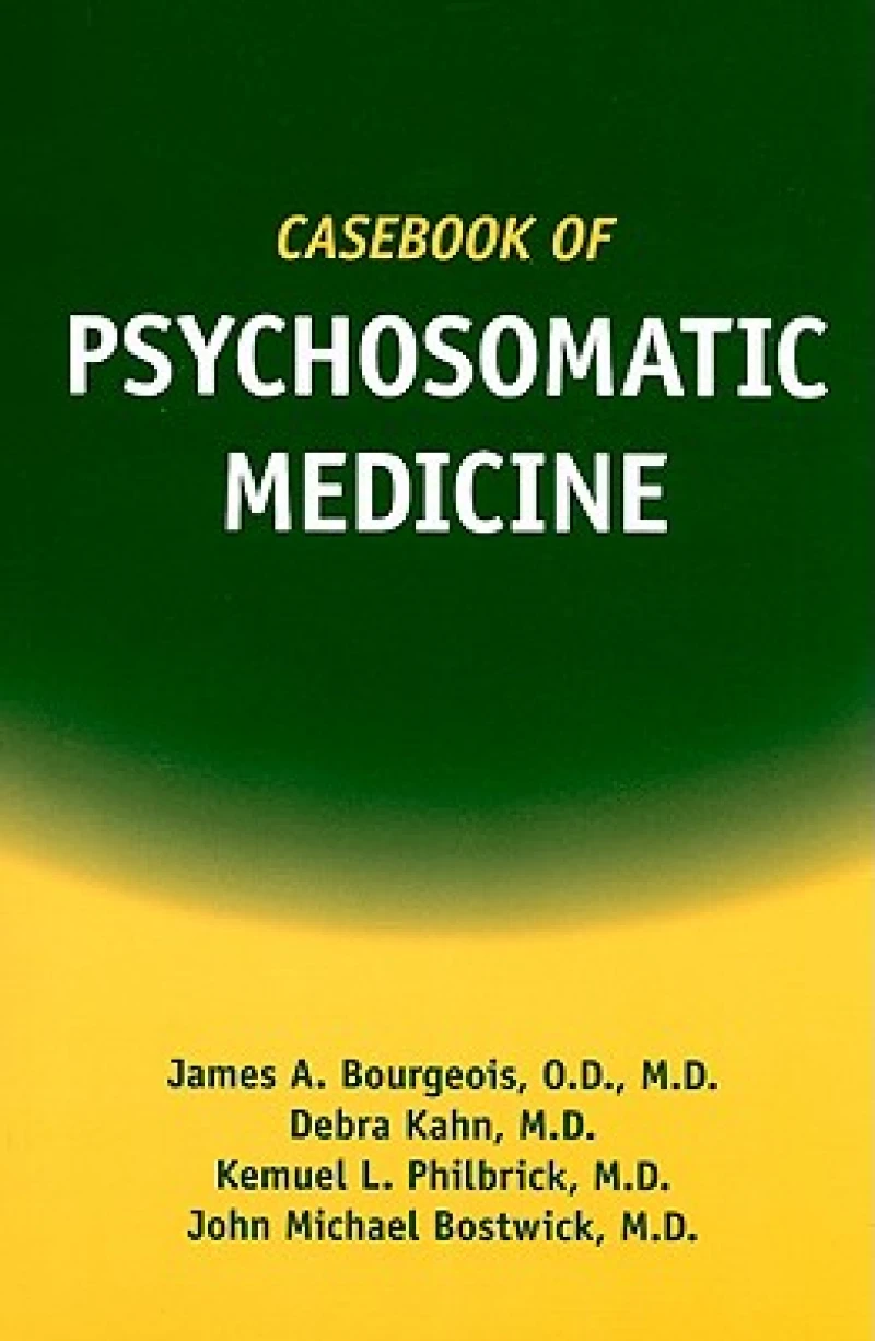 Casebook of Psychosomatic Medicine
