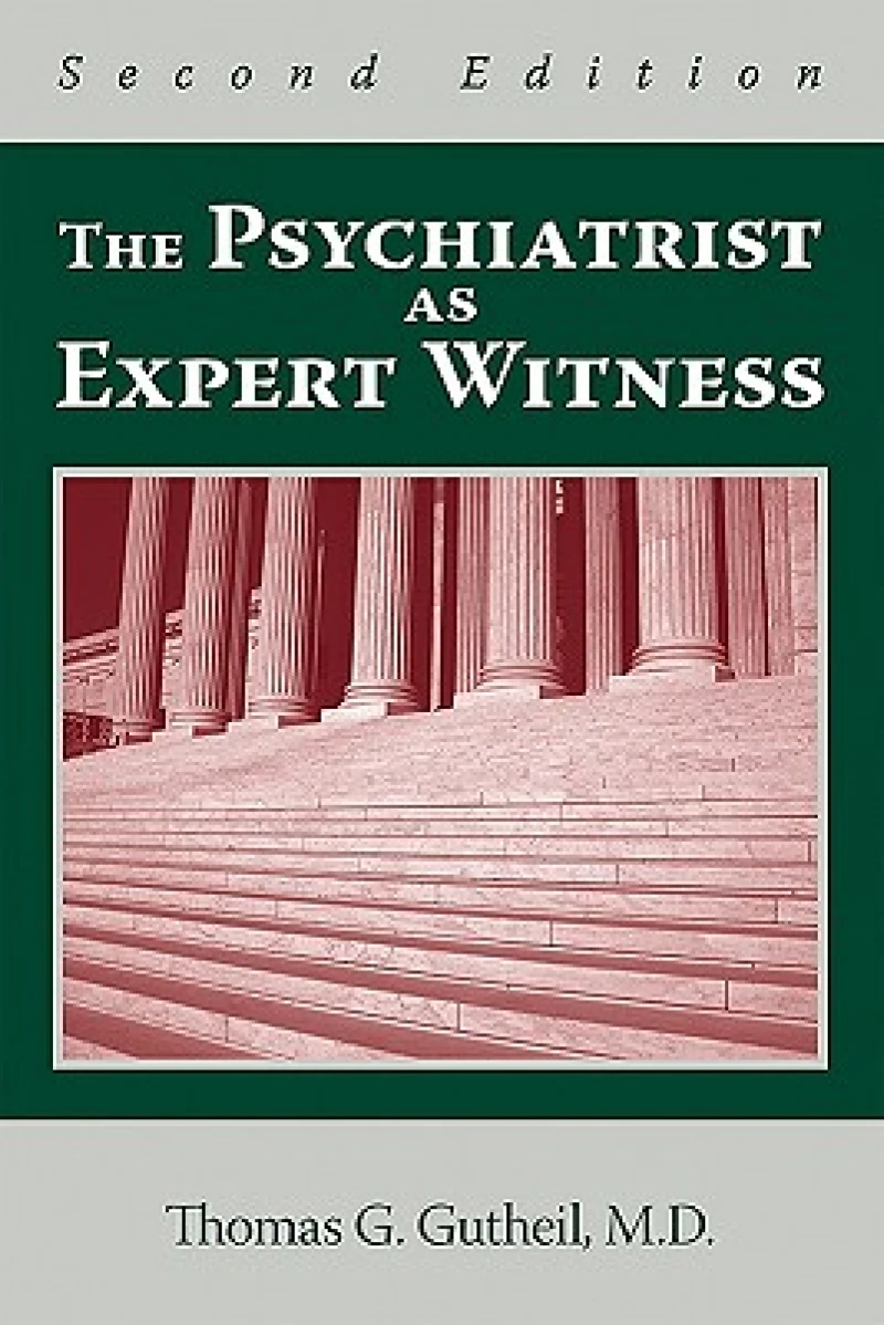 The Psychiatrist As Expert Witness