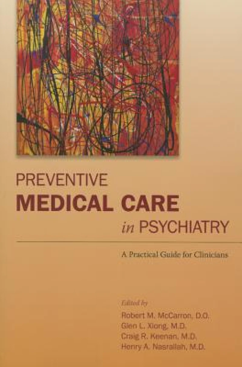 Preventive Medical Care in Psychiatry