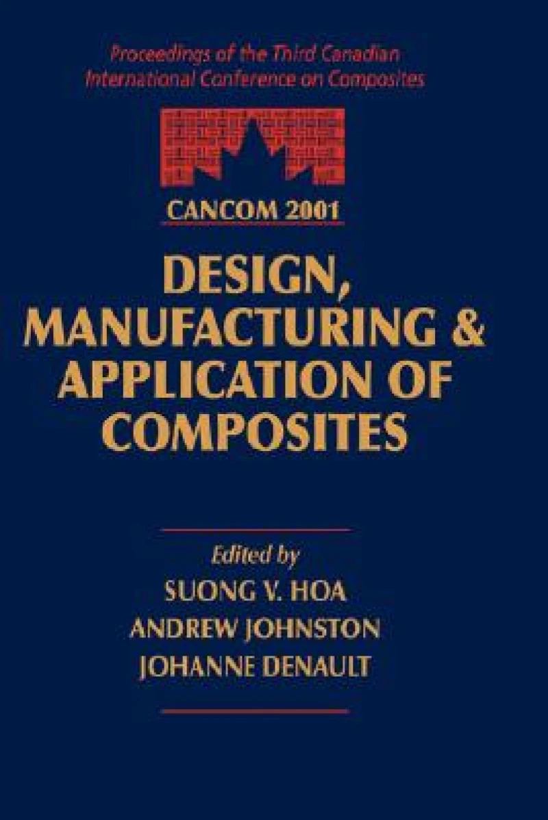 CANCOM 2001 Proceedings of the 3rd Canadian International Conference on Composites