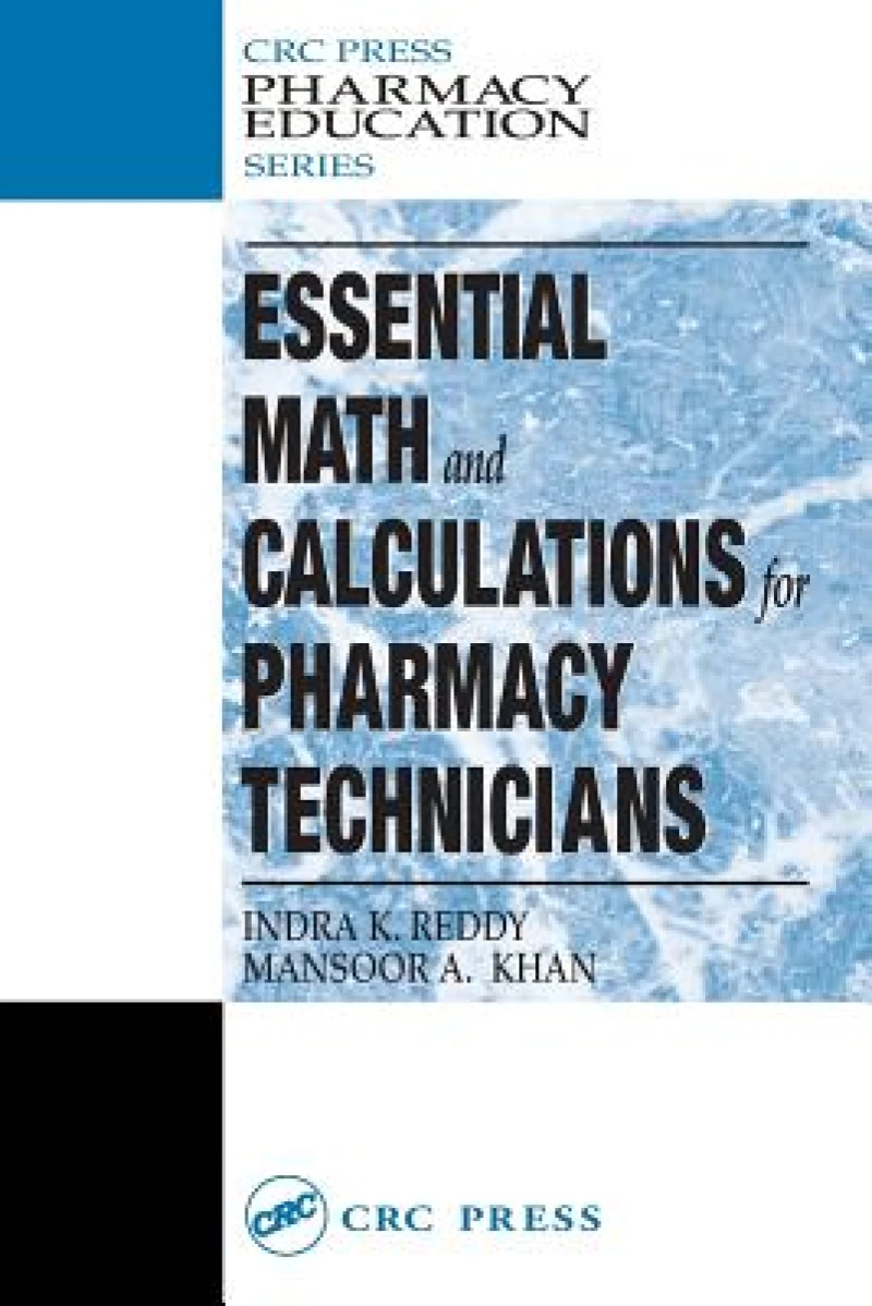 Essential Math and Calculations for Pharmacy Technicians