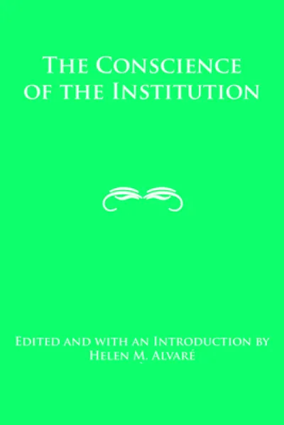 The Conscience of the Institution