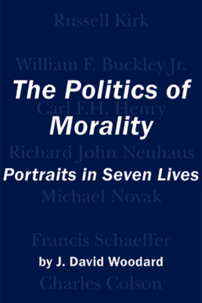 The Politics of Morality – Portraits in Seven Lives