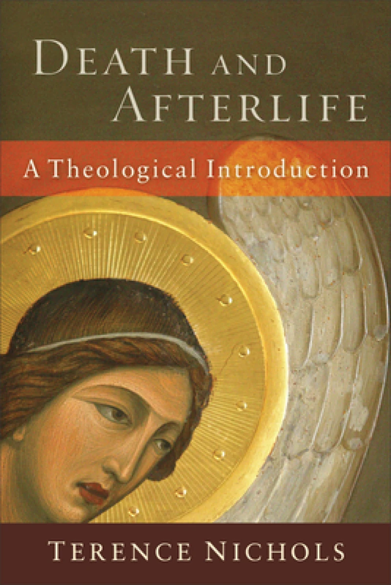 Death and Afterlife – A Theological Introduction
