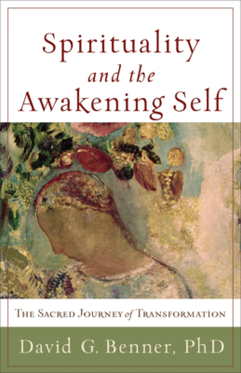 Spirituality and the Awakening Self – The Sacred Journey of Transformation