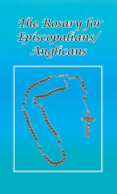Rosary for Episcopalians/Anglicans
